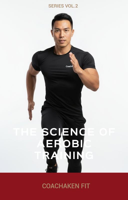 The Science of Aerobic Training – CoachAKen Fit Series Vol. 2(Digital Edition ⁄ PDF)